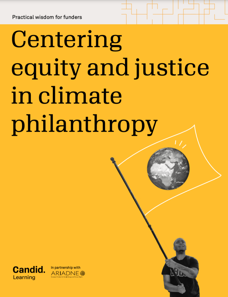 Centering equity and justice in climate philanthropy