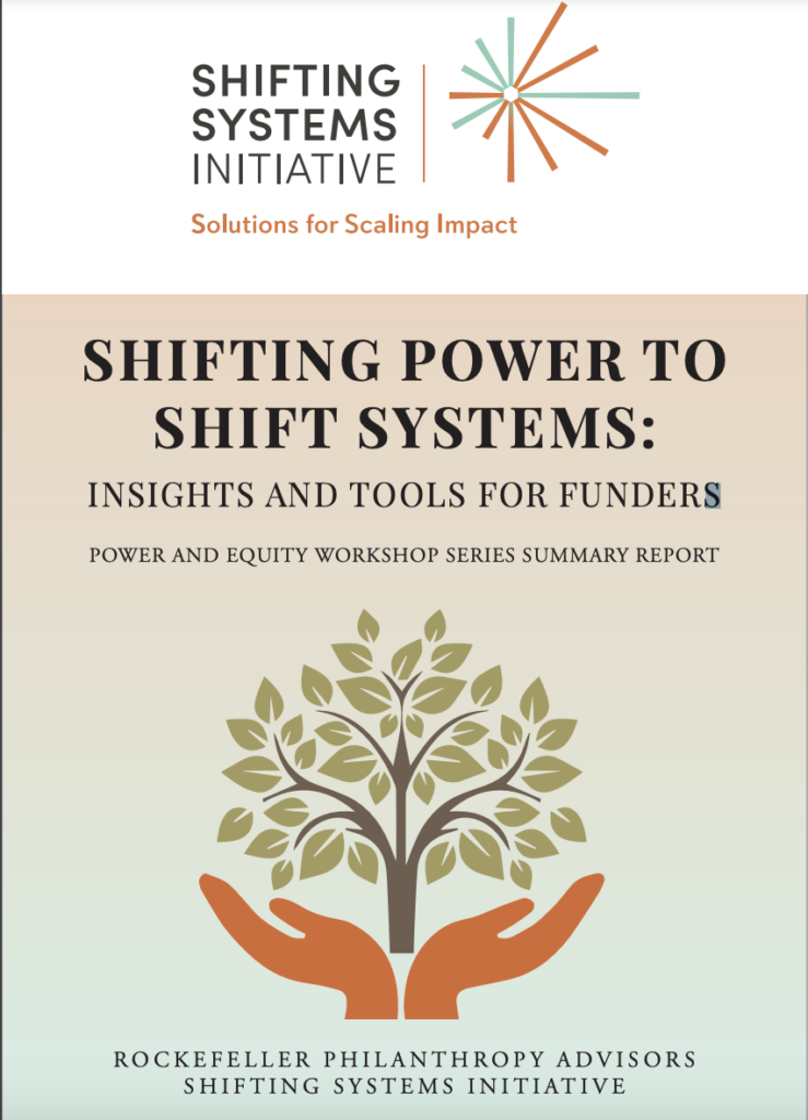Shifting power to shift systems: insights and tools for funders