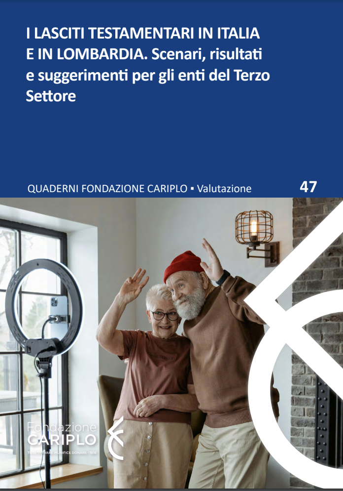 I lasciti testamentari in Italia e in Lombardia | Scenari, risultati e suggerimenti per gli enti del Terzo Settore